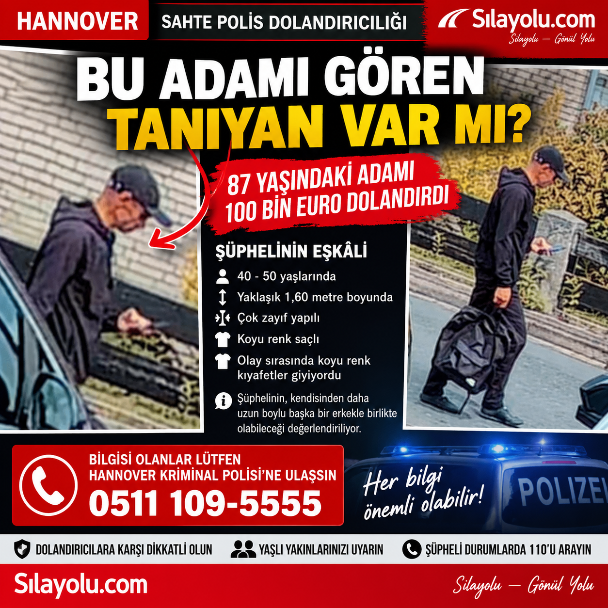 HANNOVER’DE 100 BİN EUROLUK “SAHTE POLİS” TUZAĞI: 87 YAŞINDAKİ ADAMI BU YÖNTEMLE KANDIRDILAR